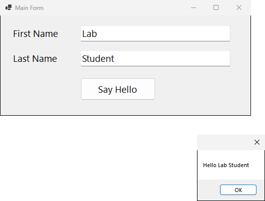 المشروع الأفضل: نموذج Main Form بخط 14 نقطة فيه First Name وLast Name وSay Hello، ومربع رسالة يقول Hello Lab Student