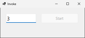 The Invoke version 3.5 seconds after the click: the text box shows 3 and the Start button is disabled